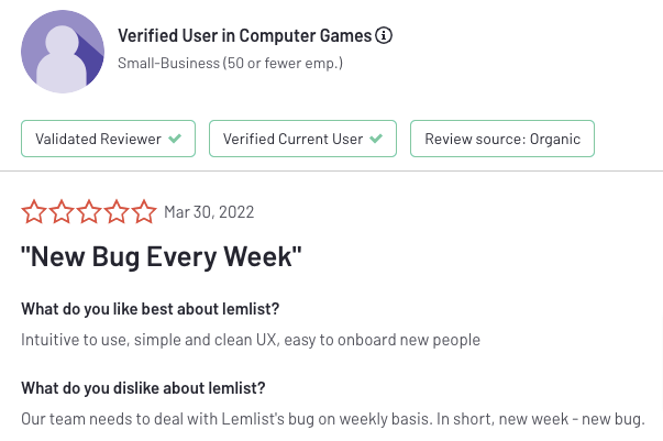 Lemlist reviewer said that there's new bug every week